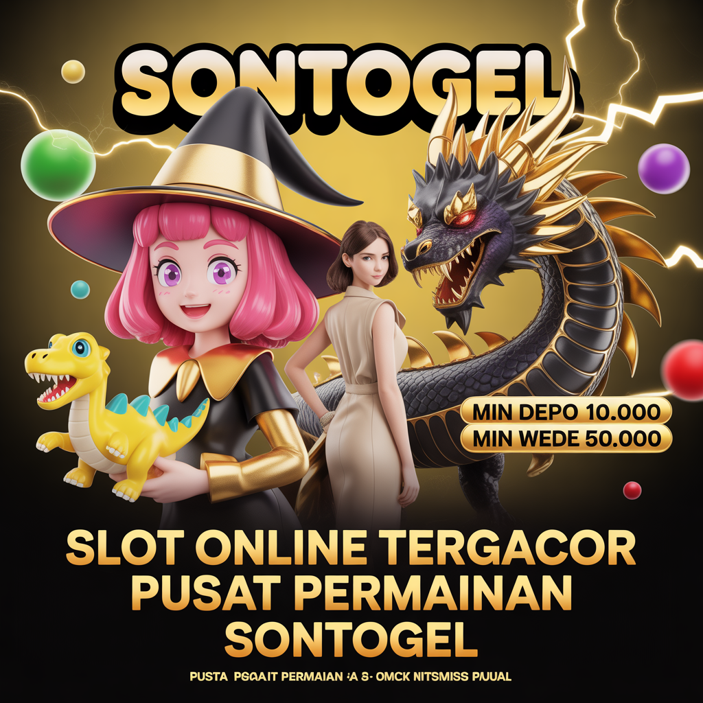SONTOGEL: Dunia Hiburan Dengan Hadiah Kemenangan Besar